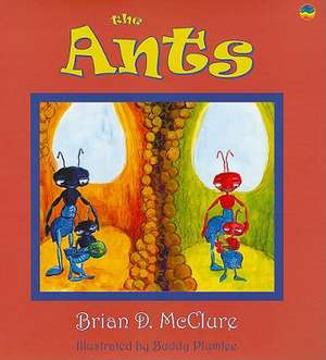 The Ants de Brian D. McClure