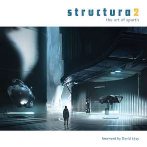 Structura2: The Art of Sparth de David Levy