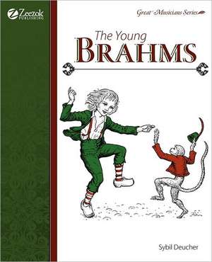 The Young Brahms de Sybil Deucher