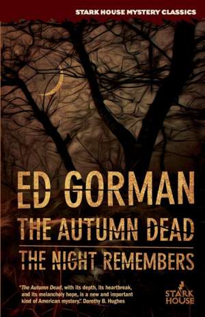 The Autumn Dead / The Night Remembers de Ed Gorman