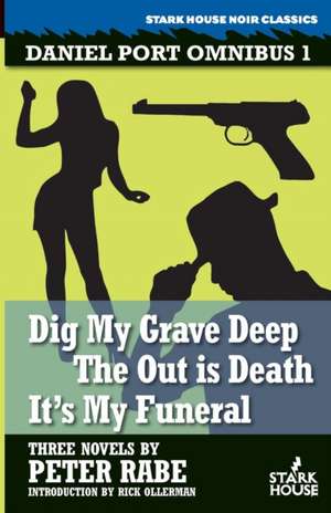 Dig My Grave Deep de Peter Rabe