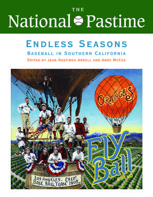 The National Pastime, Endless Seasons, 2011: Baseball in Southern California de Society for American Baseball Research (SABR)