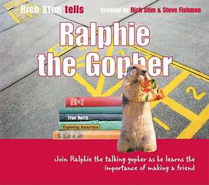 Ralphie the Gopher de Rich Stim