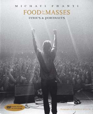 FOOD FOR THE MASSES de MICHAEL FRANTI