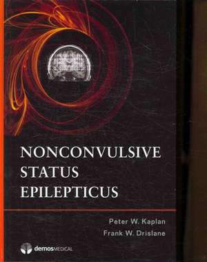 Nonconvulsive Status Epilepticus de Peter W. Kaplan