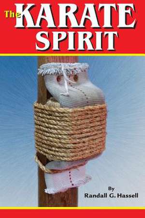 Karate Spirit de Hassell, Randall G.