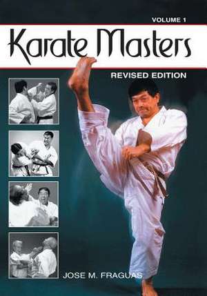 Karate Masters Volume 1 de Jose M. Fraguas