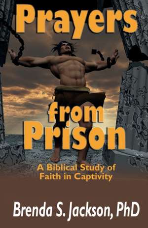 Prayers from Prison de Brenda S Jackson