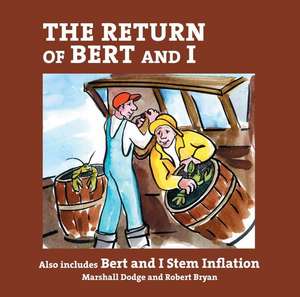 Return of Bert and I: Also Includes Bert & I Stem Inflation de Marshall Dodge