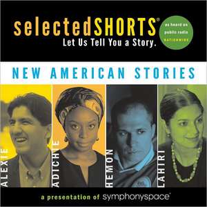 Selected Shorts: New American Stories de Jhumpa Lahiri