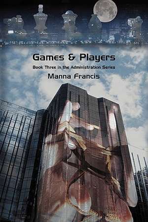 Games & Players de Manna Francis