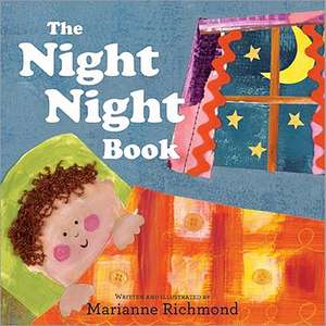 The Night Night Book de Marianne Richmond