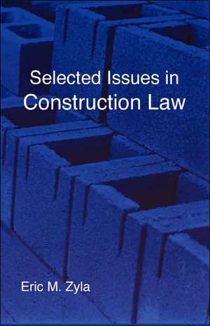 Zyla, E: Selected Issues in Construction Law