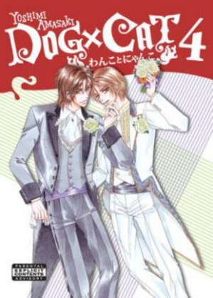 Dog X Cat Volume 4 (Yaoi Manga) de Yoshimi Amasaki