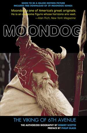 Moondog: The Viking of 6th Avenue de Robert Scotto