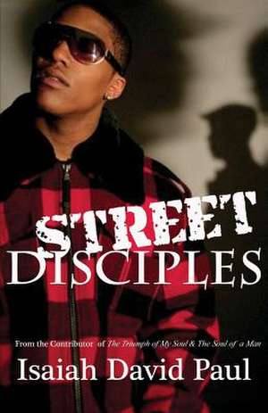 Street Disciples: My Struggle to Forgive