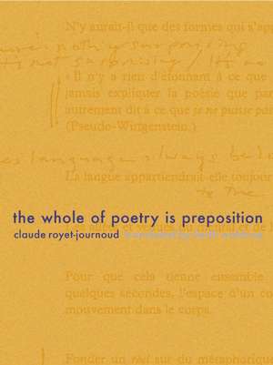 The Whole of Poetry Is Preposition: Stories de Claude Royet-Journoud