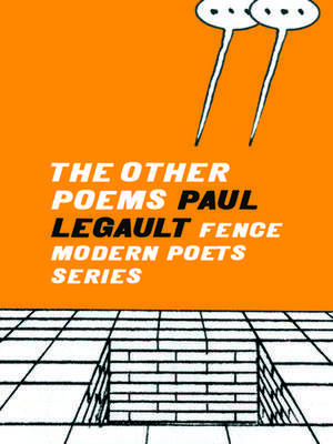 The Other Poems de Paul Legault