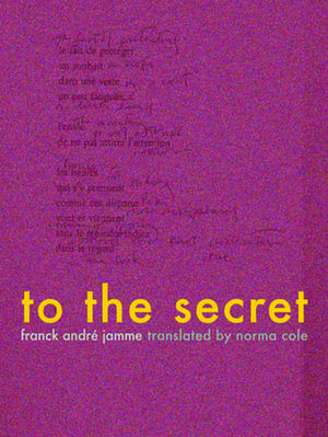 To the Secret de Franck Andre Jamme