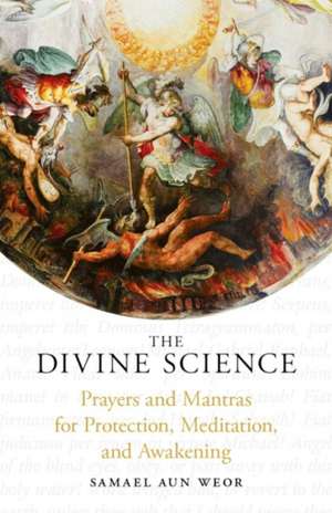 The Divine Science de Samael Aun Weor