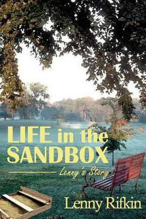 Life in the Sandbox de Lenny Rifkin