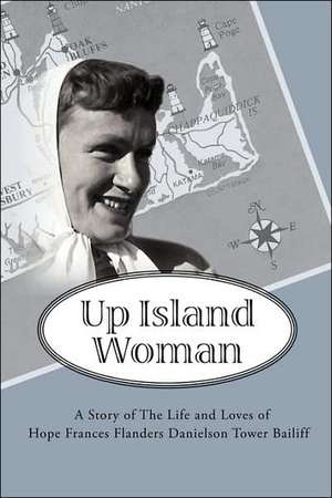 Up Island Woman de Hope Bailiff