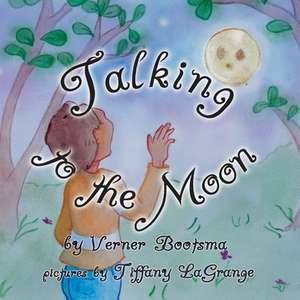 Talking to the Moon de Verner Bootsma