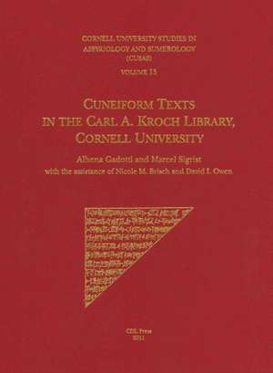 CUSAS 15 – Cuneiform Texts in the Carl A. Kroch Library, Cornell University de Alhena Gadotti