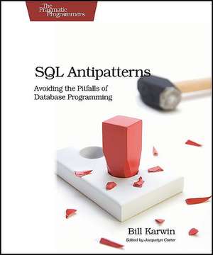 SQL Antipatterns de Bill Karwin