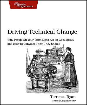 Driving Technical Change de Terrence Ryan