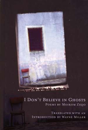 I Don't Believe in Ghosts de Moikom Zeqo