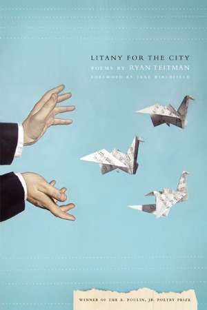 Litany for the City de Ryan T. Teitman