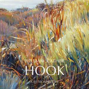 William Cather Hook: A Retrospective de Susan Hallsten McGarry