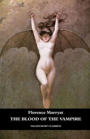 The Blood of the Vampire de Florence Marryat