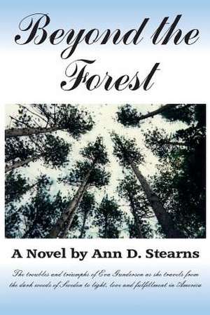 Beyond the Forest de Ann D. Stearns