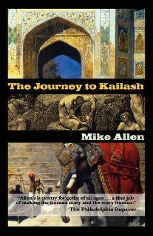 The Journey to Kailash de Mike Allen