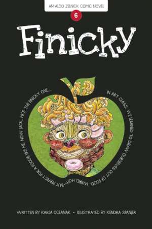 Finicky: Book 6 de Karla Oceanak