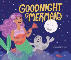 Goodnight Mermaid de Karla Oceanak