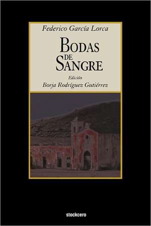 Bodas de Sangre de Federico Garcia Lorca