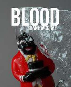 Blood de Shane McCrae