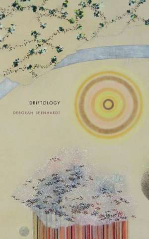 Driftology de Deborah Bernhardt