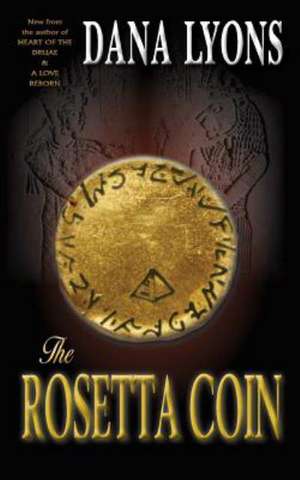 The Rosetta Coin de Dana Lyons