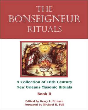 The Bonseigneur Rituals - Book II de Gerry L. Prinsen