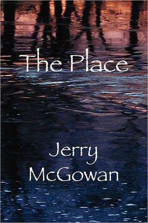 The Place de Jerry McGowan