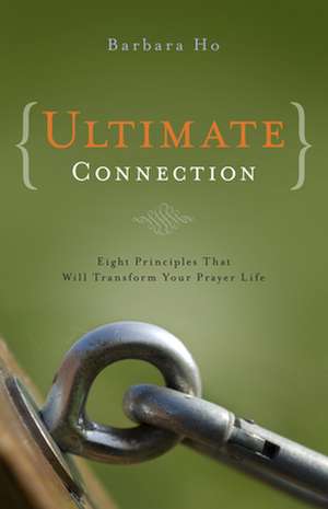 Ultimate Connection de Barbara Ho