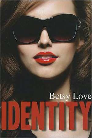 Identity de Betsy Love