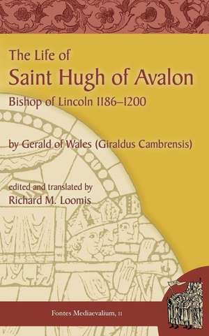 The Life of Saint Hugh of Avalon de Giraldus