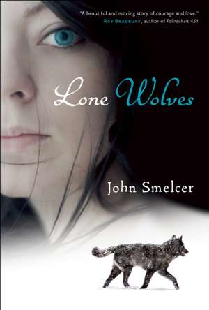 Lone Wolves de John Smelcer