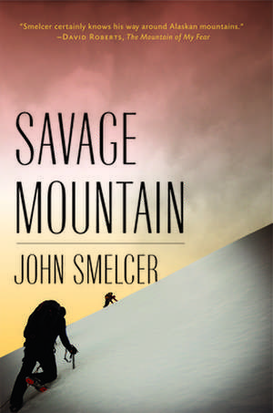 Savage Mountain de John Smelcer