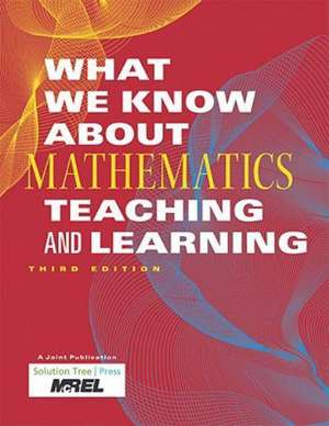 What We Know about Mathematics Teaching and Learning de Solution Tree